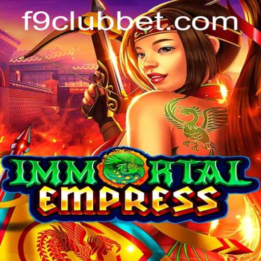 Exploring the Mystical World of ImmortalEmpress: A Game of Strategy and Fortune
