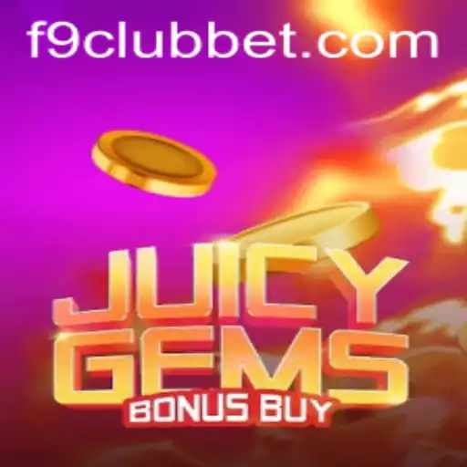 Exploring the Sparkling World of JuicyGemsBonusBuy and F9CLUB Bet