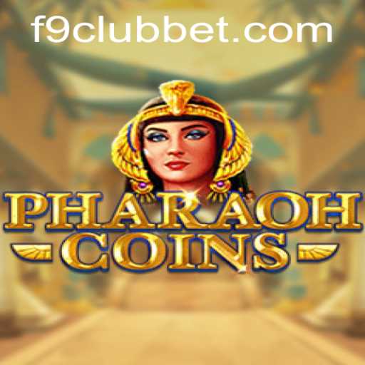 PharaohCoins: Exploring the Intriguing World of Ancient Themed Gaming and F9CLUB Bet