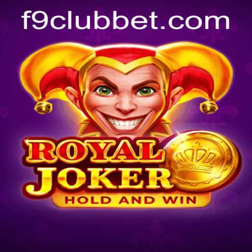 Exploring the Exciting World of RoyalJoker: A Guide to F9CLUB Bet