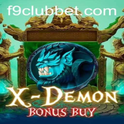 Exploring the Exciting World of XDemonBonusBuy: A Thrilling Experience with F9CLUB Bet